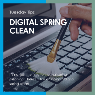 Top Tips - Digital Spring Clean