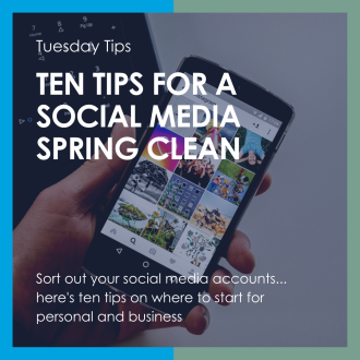 Tip Tuesday - 10 Tips for a Social Spring Clean