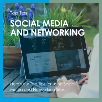 Top Tips - Social Media and Networking