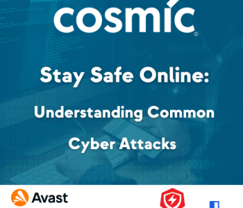 How to stay safe online and understanding common cyber attacks